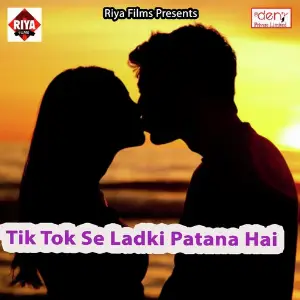 Tik Tok Se Ladki Patana Hai image