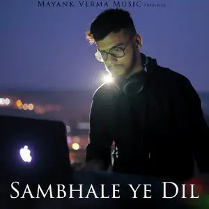 Sambhale Ye Dil image