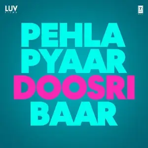Pehla Pyaar Doosri Baar image
