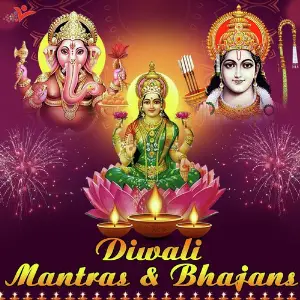 Diwali Mantras  Bhajans 