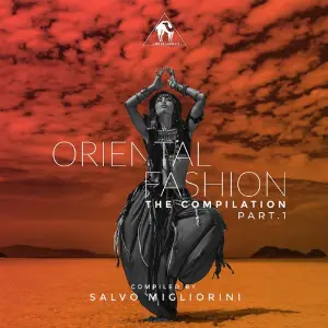 Oriental Fashion, (Pt. 1) Compiled by Salvo Migliorini image
