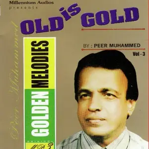Golden Melodies Of Peer Mohammed Vol 3 image