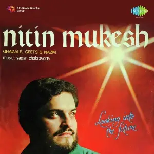 Nitin Mukesh-Ghazals Geets And Nazm image