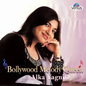 Bollywood Melody Queen - Alka Yagnik Various Artists