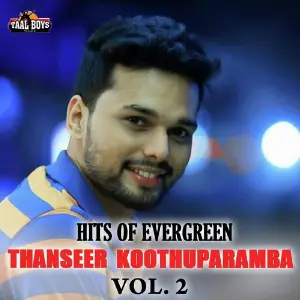 Hits Of Evergreen Thanseer Koothuparamba Vol. 2 image