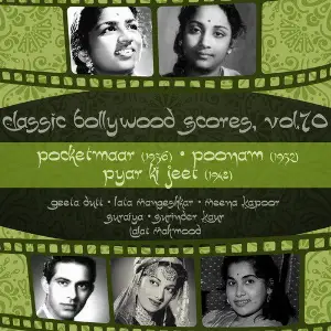 Classic Bollywood Scores, Vol. 70 Pocketmaar (1956), Poonam 1952, Pyar Ki Jeet 1948 image