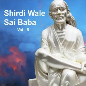 Shirdi Wale Sai Baba, Vol. 5 image
