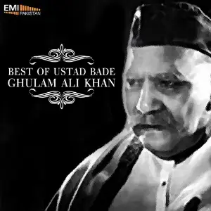 Best of Ustad Bade Ghulam Ali Khan image