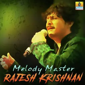 Melody Master Rajesh Krishnan Rajesh Krishnan