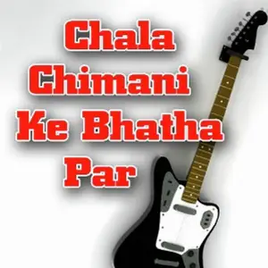 Chala Chimani Ke Bhatha Par image