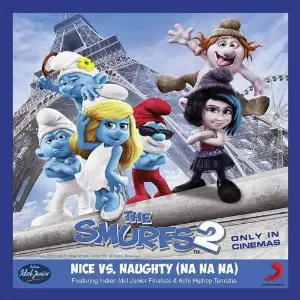 Nice Vs Naughty (Na Na Na) From The Smurfs 2 image