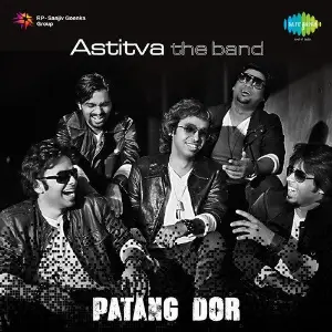 Astitva The Band - Patang Dor image