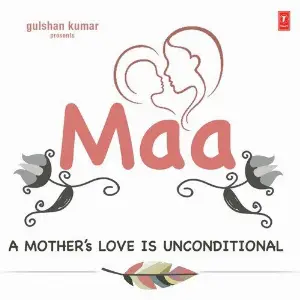 Maa - A Mothers Love Is Unconditional Shankar-Ehsaan-Loy
