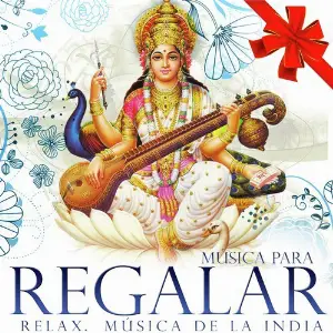 Msica para Regalar. Relax. Msica de la India image