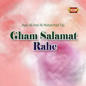 Gham Salamat Rahe image