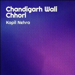 Chandigarh Wali Chhori image