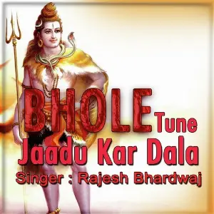 Bhole Tune Jaadu Kar Dala image