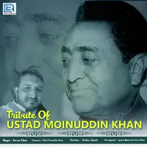 Tribute Of Ustad Moinuddin Khan image