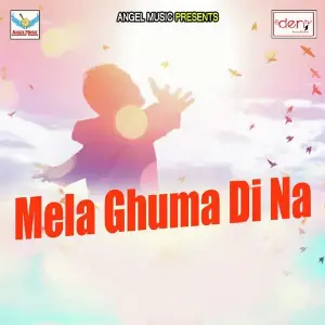 Mela Ghuma Di Na image
