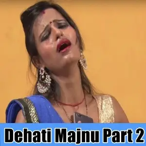 Dehati Majnu Part 2 image