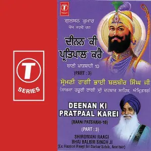 Deenan Ki Pratpaal Karei-Baani Patshahi-10 (Part 3) image