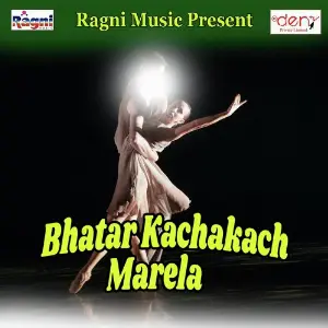 Bhatar Kachakach Marela image