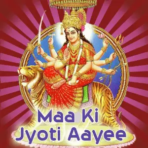 Maa Ki Jyoti Aayee image