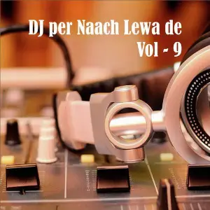 DJ Par Naach Lewa De, Vol. 8 image