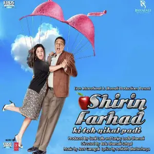 Shirin Farhad Ki Toh Nikal Padi image