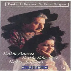 Kabhi Aansoo Kushboo Kabhi Nagma (Vol. 1) image