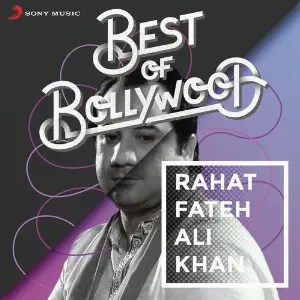 Best of Bollywood Rahat Fateh Ali Khan image