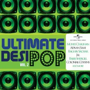 Ultimate Desi Pop (Vol. 2) image