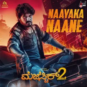 Naayaka Naane (From Majestic 2) image