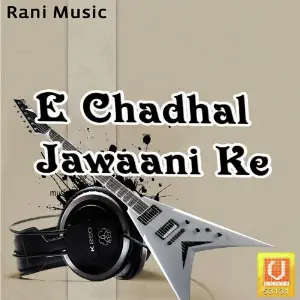 E Chadhal Jawaani Ke image