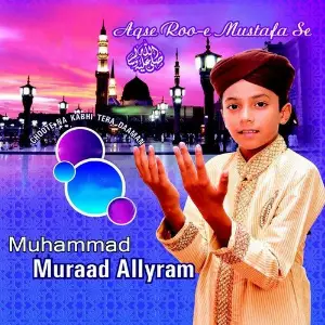 Aqse Roo-e-Mustafa Se image