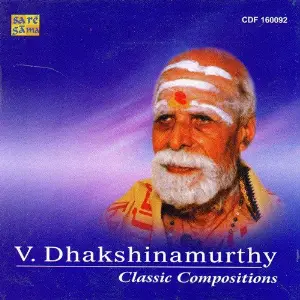 Classic Compositions - V. Dhakshinamurthy image