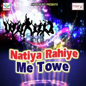 Natiya Rahiye Me Towe image