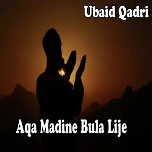 Aqa Madine Bula Lije image