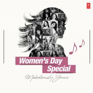 Womens Day Special Melodiously Yours image