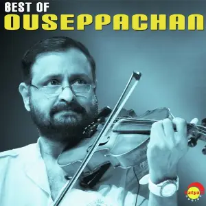 Best of Ouseppachan Various Artists