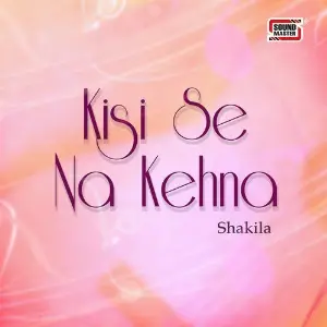 Kisi Se Na Kehna image