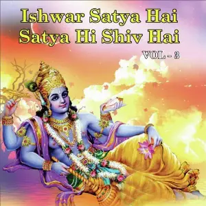 Ishwar Satya Hai Satya Hi Shiv Hai, Vol. 3 image
