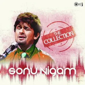 The Collection - Sonu Nigam image