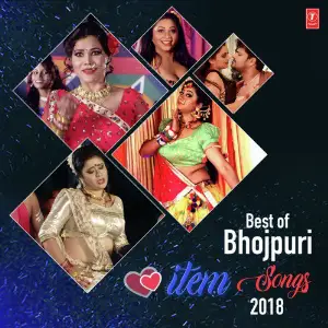 Best Of Bhojpuri Item Songs 2018 image