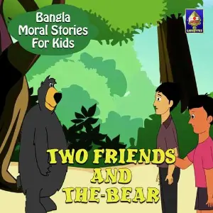 Bangla Moral Stories for Kids - Two Friends And The Bear image