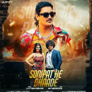 Sonipat Ke Bhaade (feat. Lalit Tyagi  Ruba Khan) image