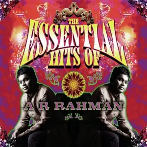 The Essential Hits of A R Rahman image