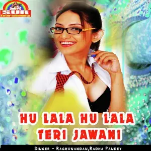 Hu Lala Hu Lala Teri Jawani image