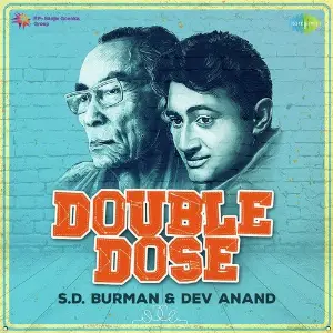 Double Dose - S.D. Burman and Dev Anand Various Artists