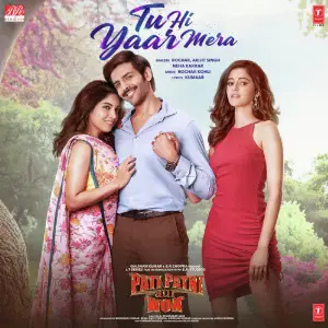 Tu Hi Yaar Mera (From Pati Patni Aur Woh) Neha Kakkar, Rochak Kohli, Arijit Singh